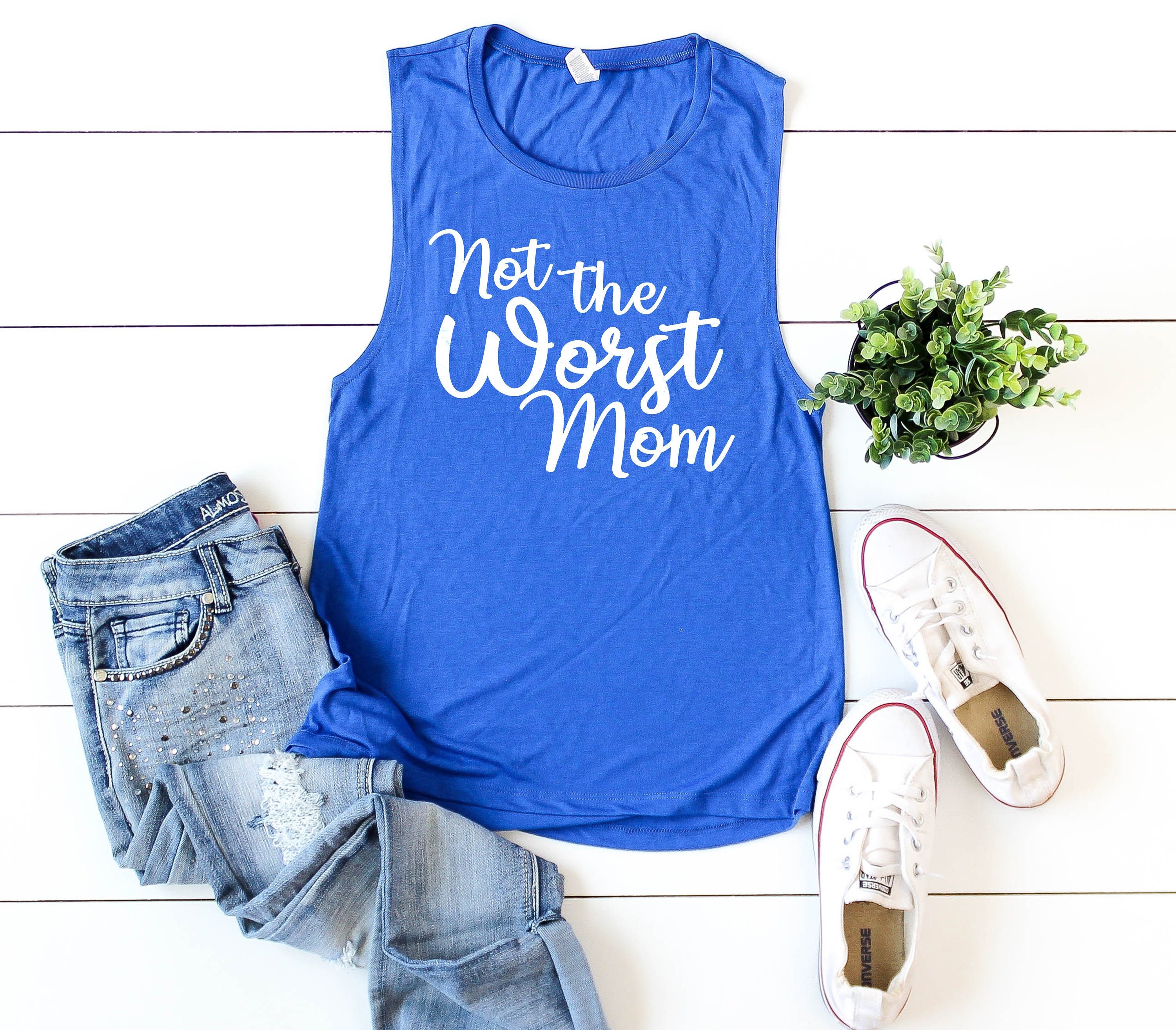 Not The Worst Mom Motherhood Trending Cute Womens Muscle Tank Top Mom Gift Mothers Day Shirts Tees Tops