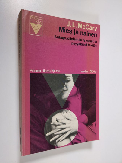 Osta  McCary : Mies ja nainen : sukupuolielämän fyysiset ja psyykkiset  tekijät netistä