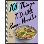 101 Things To Do With Ramen Noodles