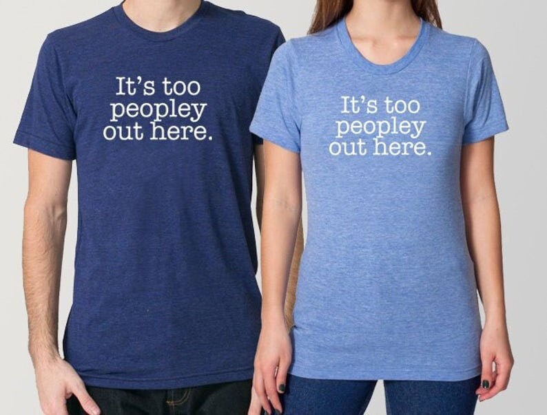 It's Too Peopley Tri Blend Track T-Shirt - Unisex Tee Shirts Size Xs S M L Xl Xxl