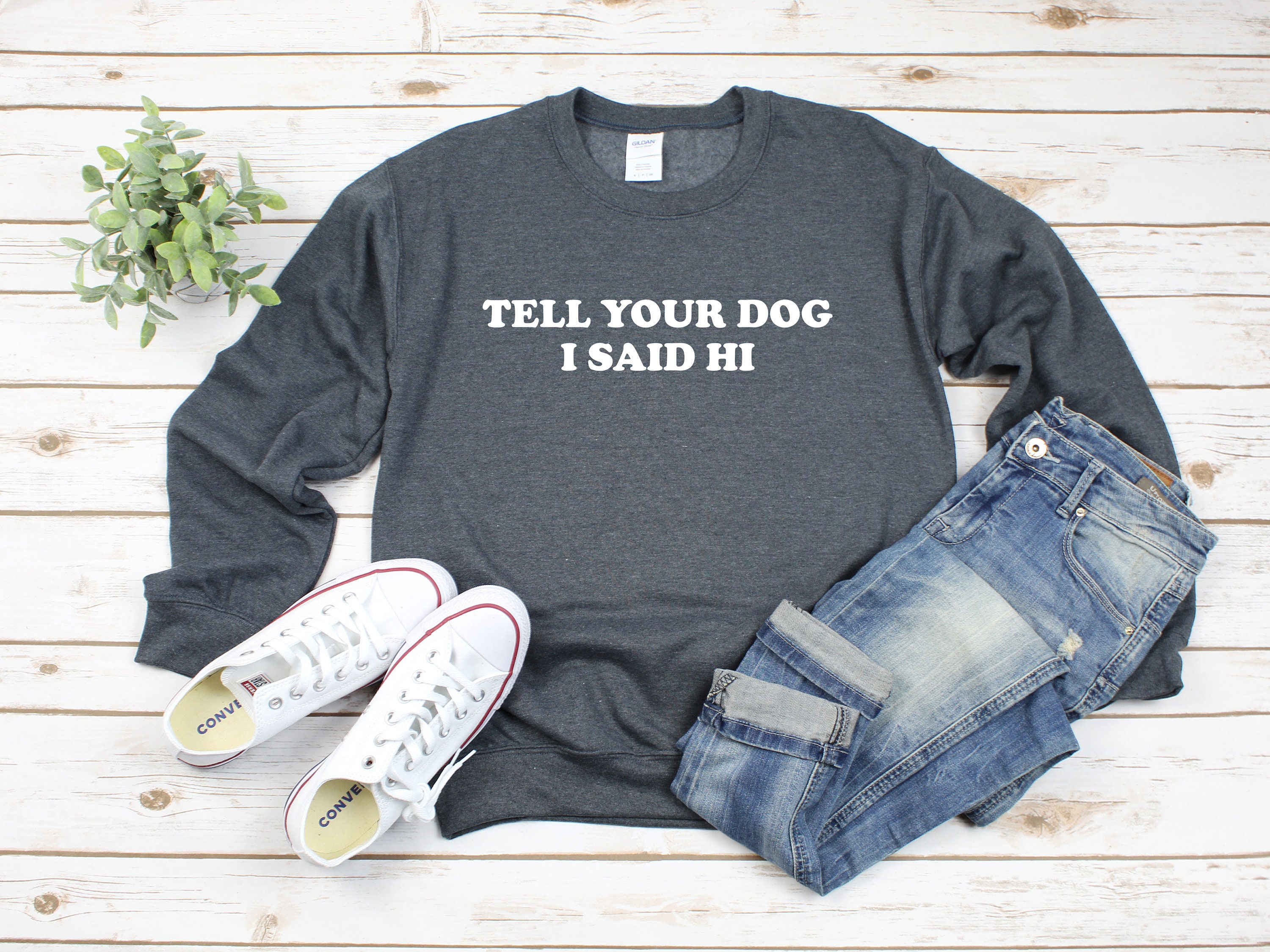 Tell Your Dog Heavy Blend Crewneck Sweatshirt, Lover Sweater, Mom, Gift For Mama, Her