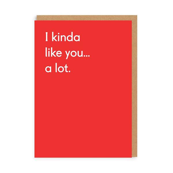 buy-kinda-like-you-a-lot-greeting-card-online-reallylikethisbook