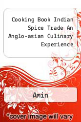 Cooking Book Indian Spice Trade An Anglo-asian Culinary Experience
