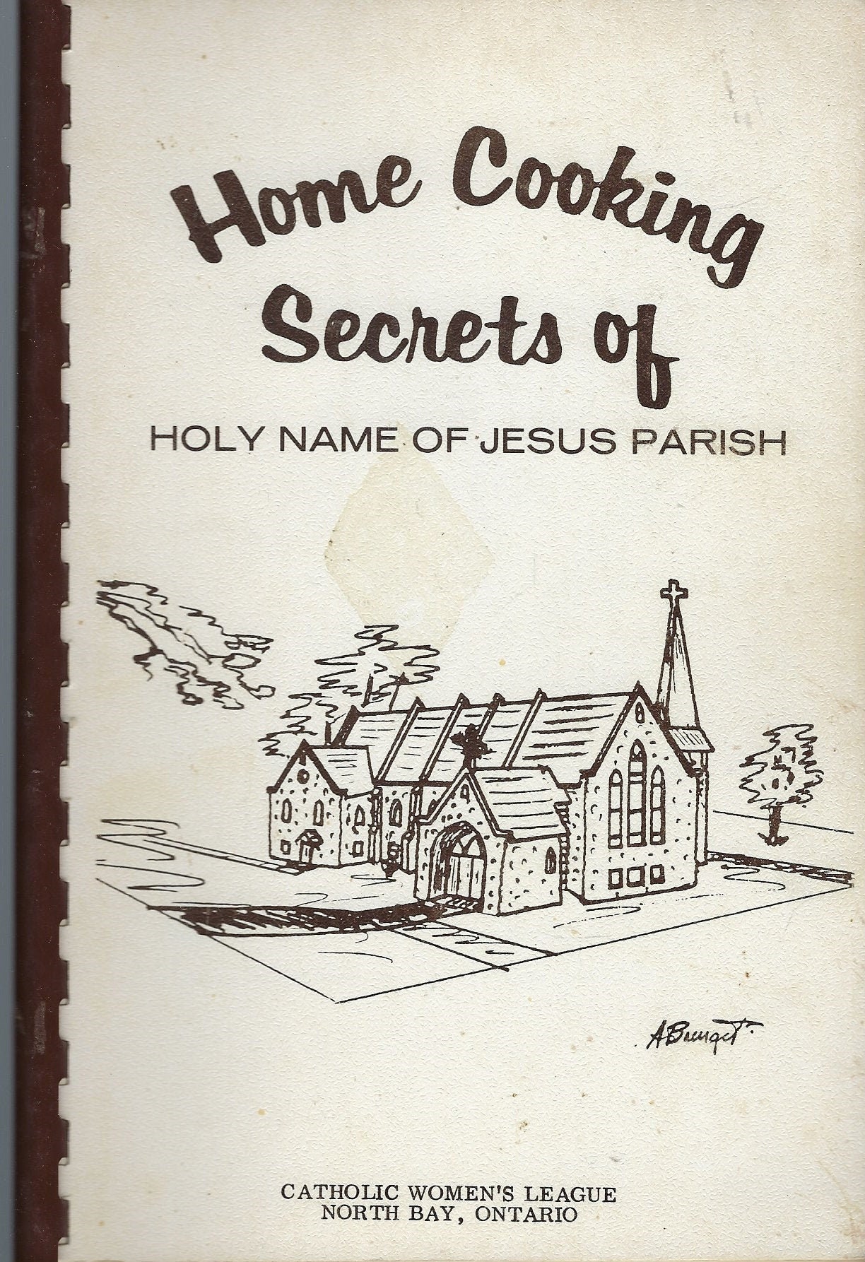 North Bay Ontario Canada Vintage Cookbook Home Cooking Secrets Of Holy Name Jesus Catholic Church Local Ads Community Recipes Souvenir