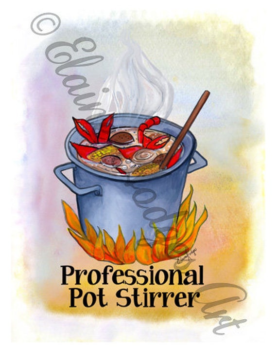 Professional Pot Stirrer Seafood Boil Art Print From Original Artwork