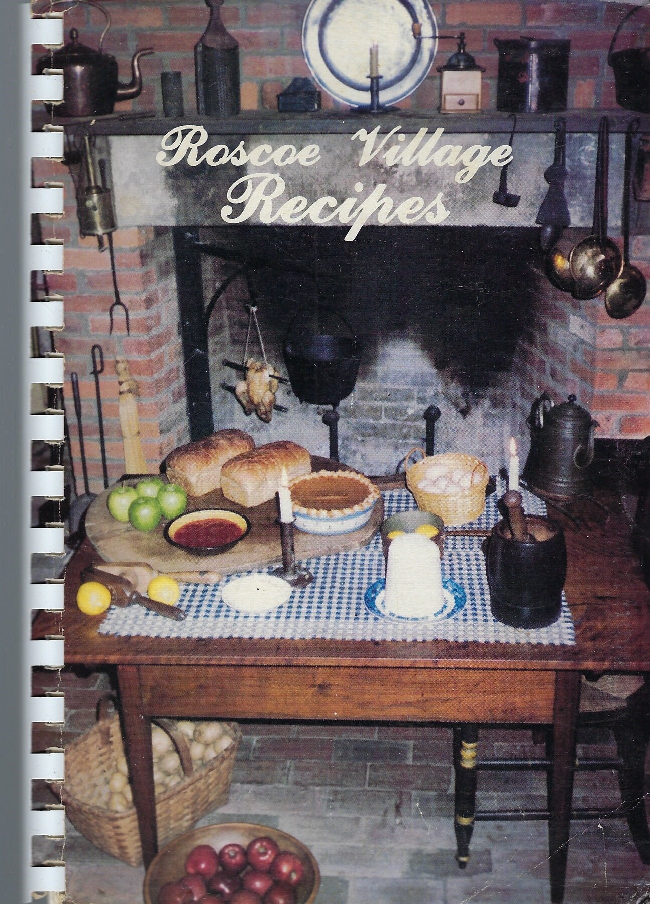 Coshocton Ohio 1986 Vintage Roscoe Village Recipes Cookbook Oh Community Favorites Local History Collectible Souvenir Spiral Bound Rare Book