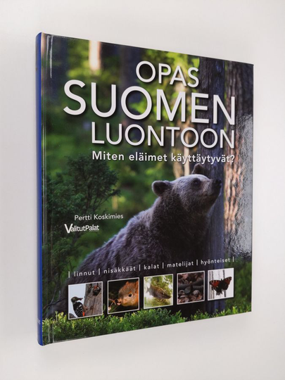 Osta Pertti Koskimies : Opas Suomen luontoon : Miten eläimet käyttäytyvät?  netistä