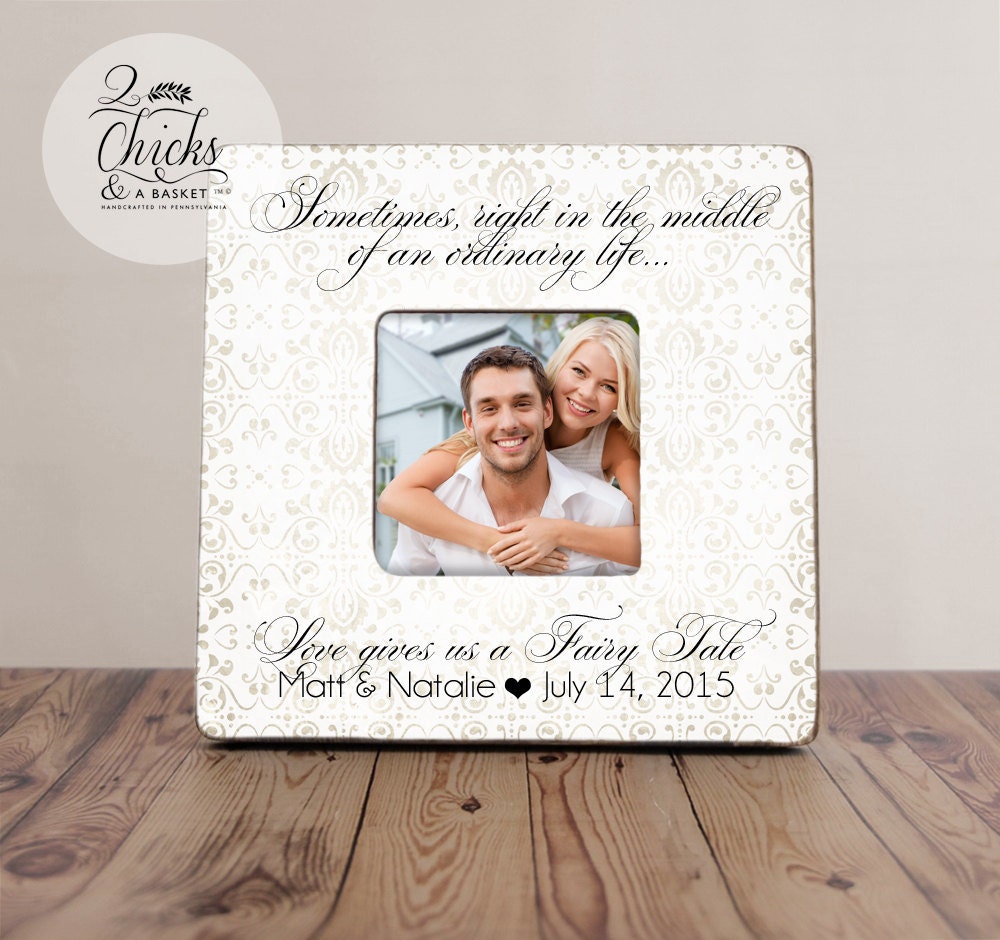 Wedding Picture Frame, Personalized Sometimes Right in The Middle Of An Ordinary Life