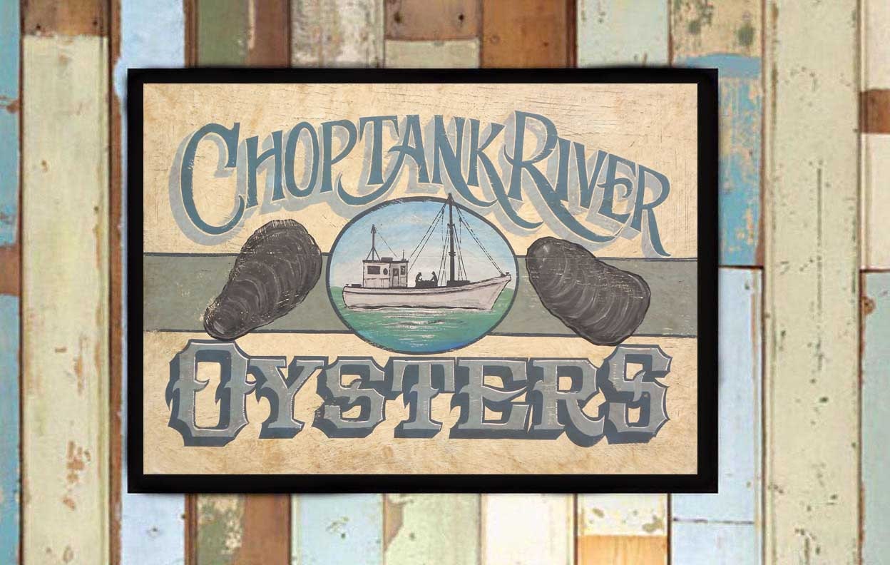 Choptank River Oyster Print From An Original Hand Painted & Lettered Sign. Art With Boat, Beach Decor, Restaurant Bar Md