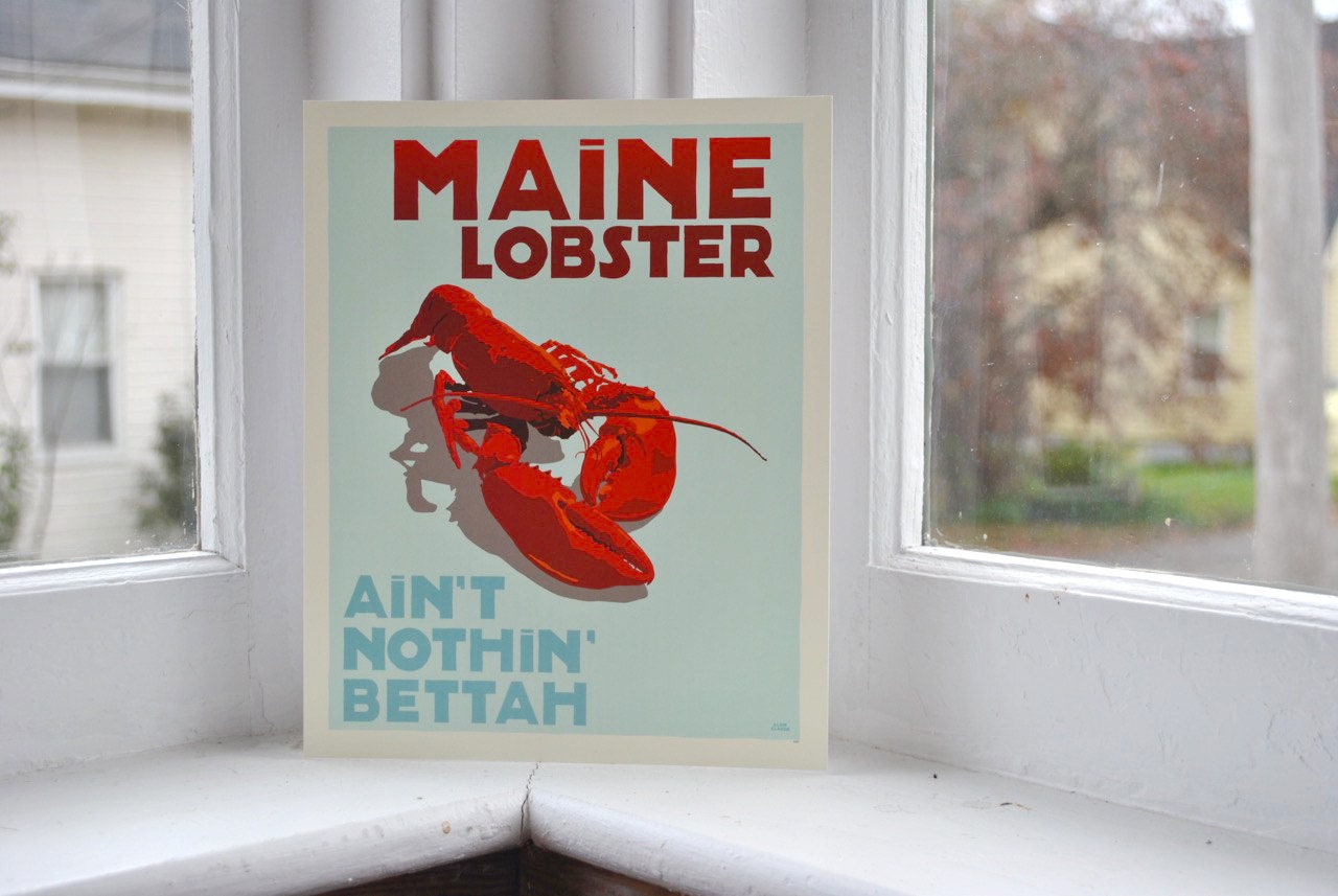 Maine Lobster Ain't Nothing Bettah Art Print 8 X 10 Travel Poster By Alan Claude - Maine"