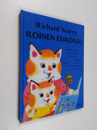 Osta Richard Scarry : Iloinen esikoulu : Kissalan Hessu ja Mato Matala  netistä