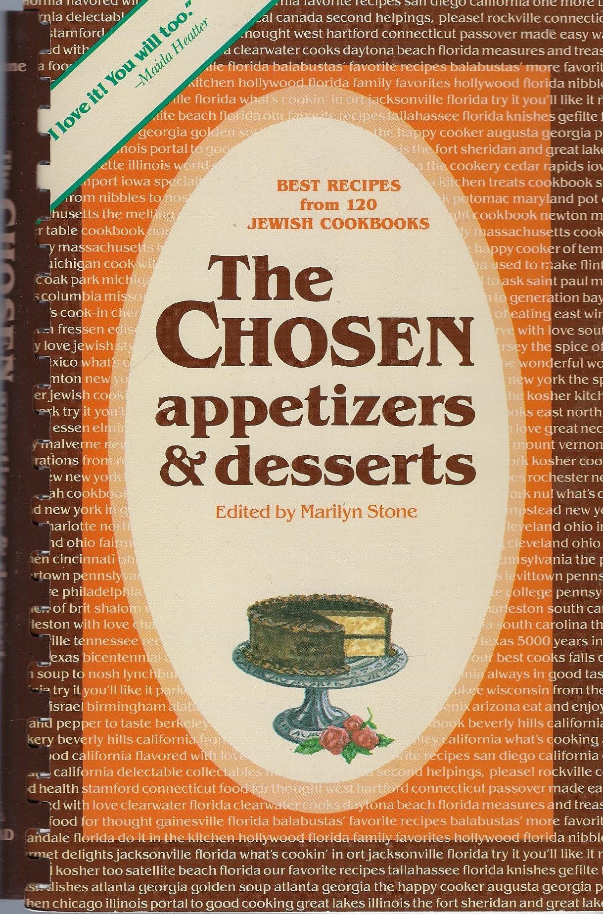 The Chosen Appetizers & Desserts 1982 Vintage Cookbook Best Ethnic Jewish Recipes By Marilyn Stone Passover Plus Much More Rare Cook Book