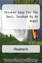 Chicken Soup For The Soul: Touched By An Angel