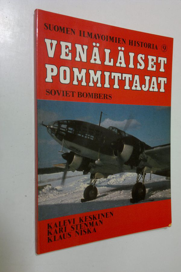 Osta Kalevi Keskinen : Suomen ilmavoimien historia 9, Venäläiset  pommittajat : SB- netistä