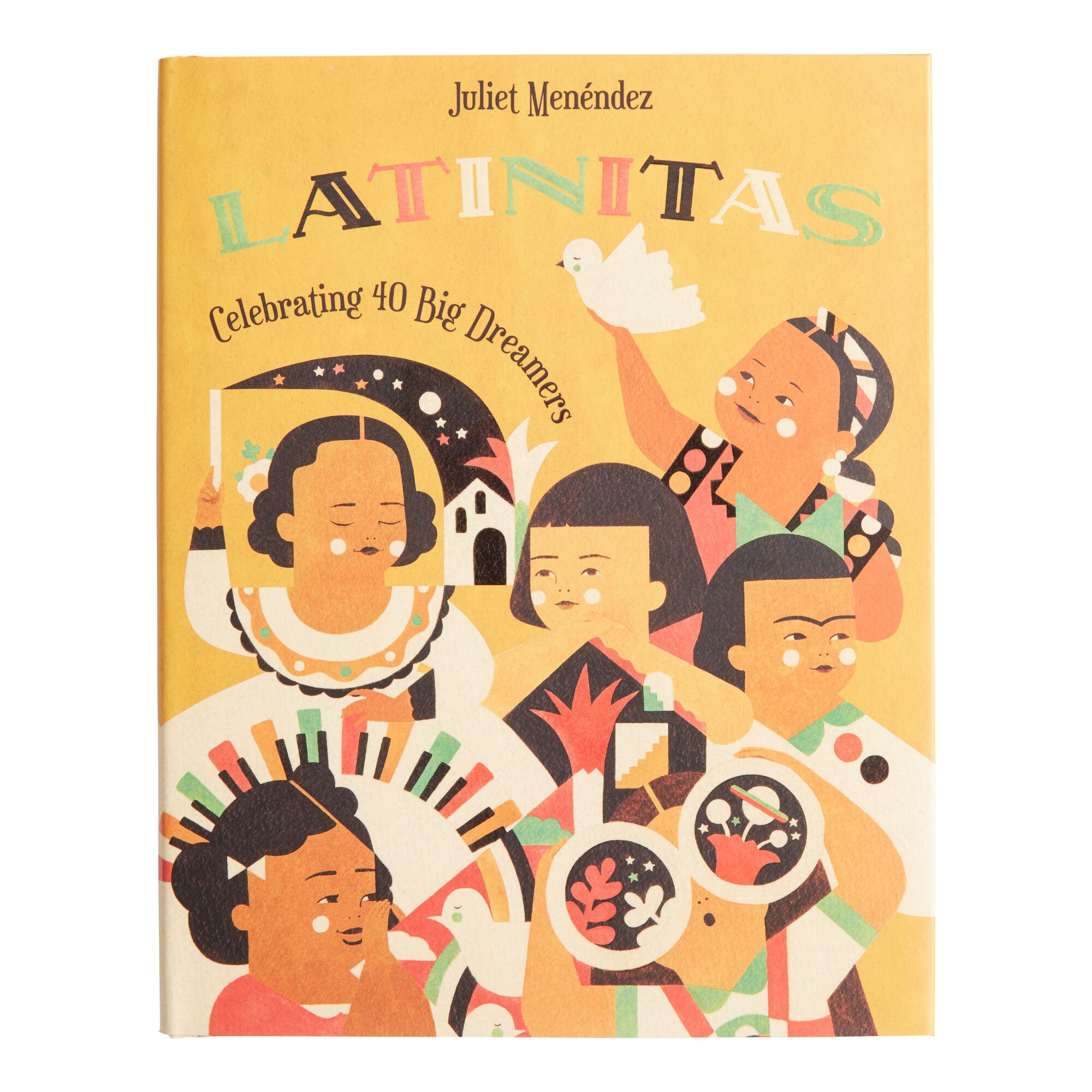 Latinitas Celebrating 40 Big Dreamers Book by World Market