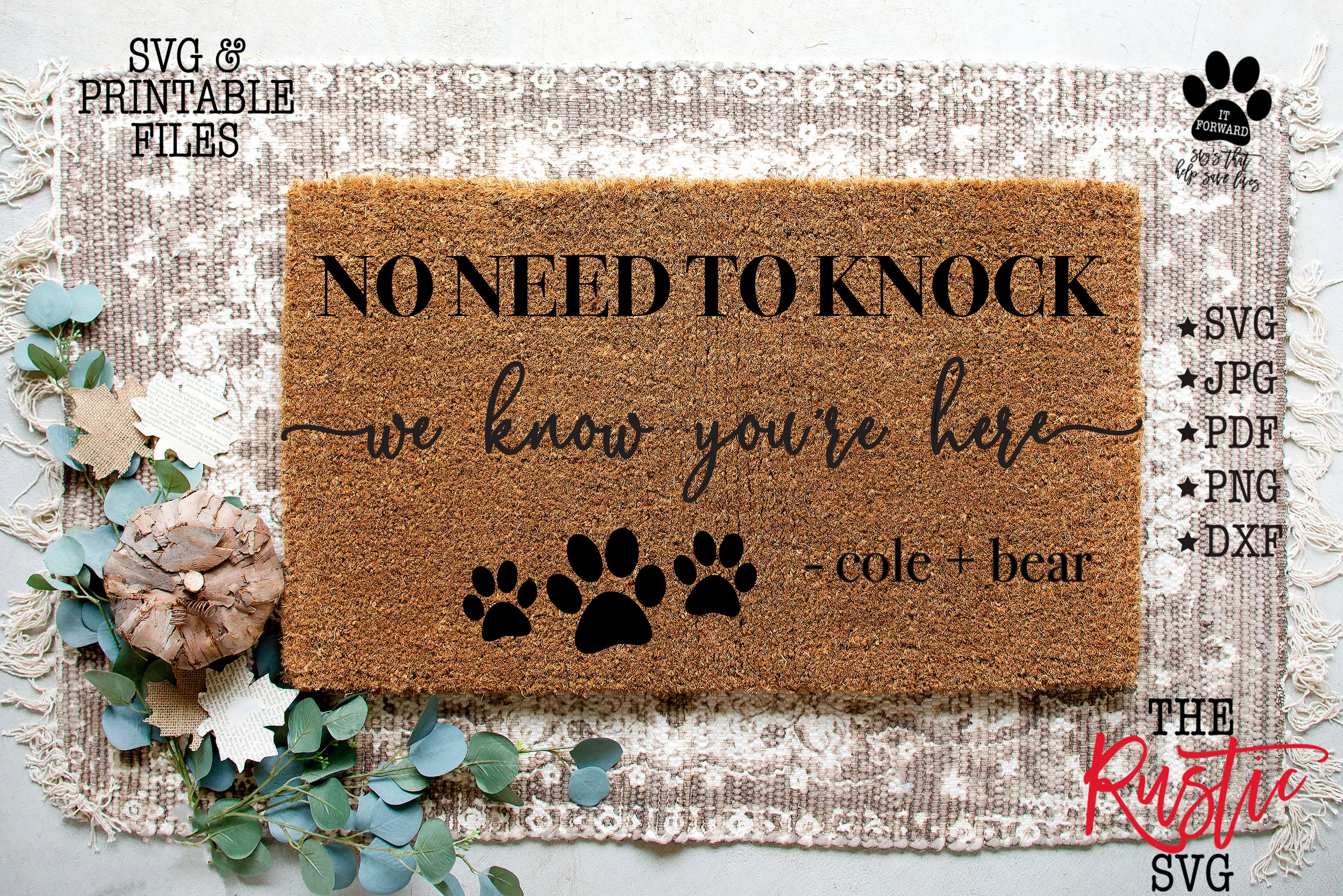 Personalized Doormat, No Need To Knock We Know You're Here, Doormat Svg, Dog Names Svg Files, Cricut, Svg, 027