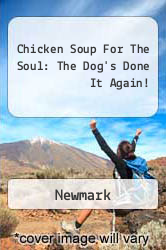 Chicken Soup For The Soul: The Dog's Done It Again!