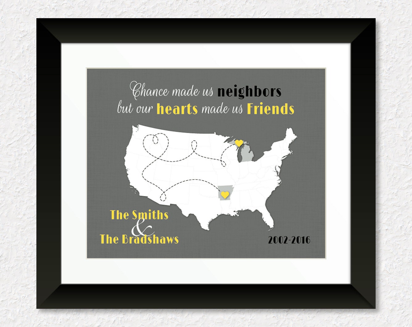 Neighbor Moving Gift, Chance Made Us Neighbors But Our Hearts Friends, Personalized Us Map Art