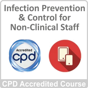 Buy Infection Prevention & Control for Non-clinical Staff CPD ...