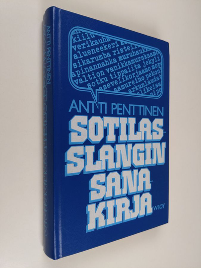 Osta Antti Penttinen : Sotilasslangin sanakirja netistä