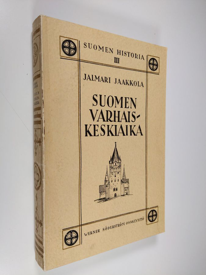Osta Jalmari Jaakkola : Suomen varhaiskeskiaika : kristillisen Suomen synty  netistä
