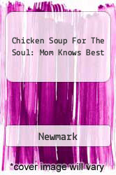 Chicken Soup For The Soul: Mom Knows Best