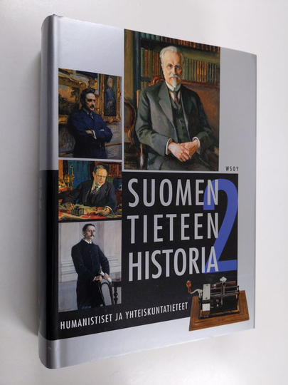 Osta Päiviö Tommila (toim.) : Suomen tieteen historia 2 : Humanistiset ja  yhteiskuntatieteet netistä