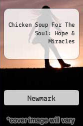 Chicken Soup For The Soul: Hope & Miracles