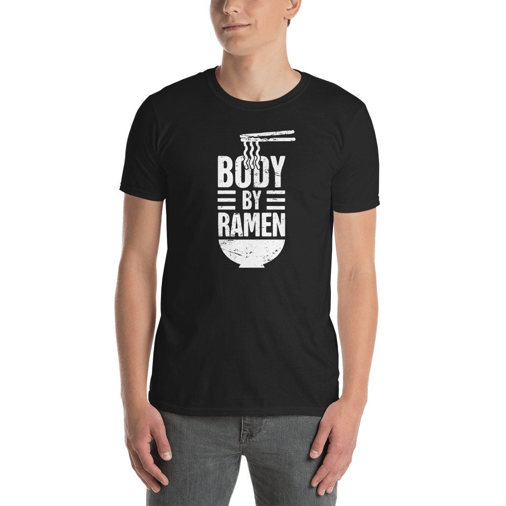 Body By Ramen - Japanese Anime Food T-Shirt | Unisex