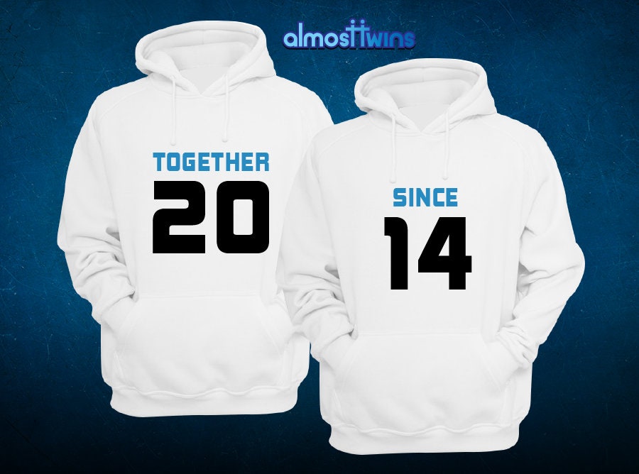 Couples Together Since Hoodies & Sweatshirts, Matching Love Gift For Valentine, Honeymoon & Anniversary