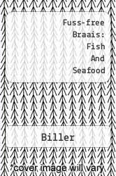 Fuss-free Braais: Fish And Seafood