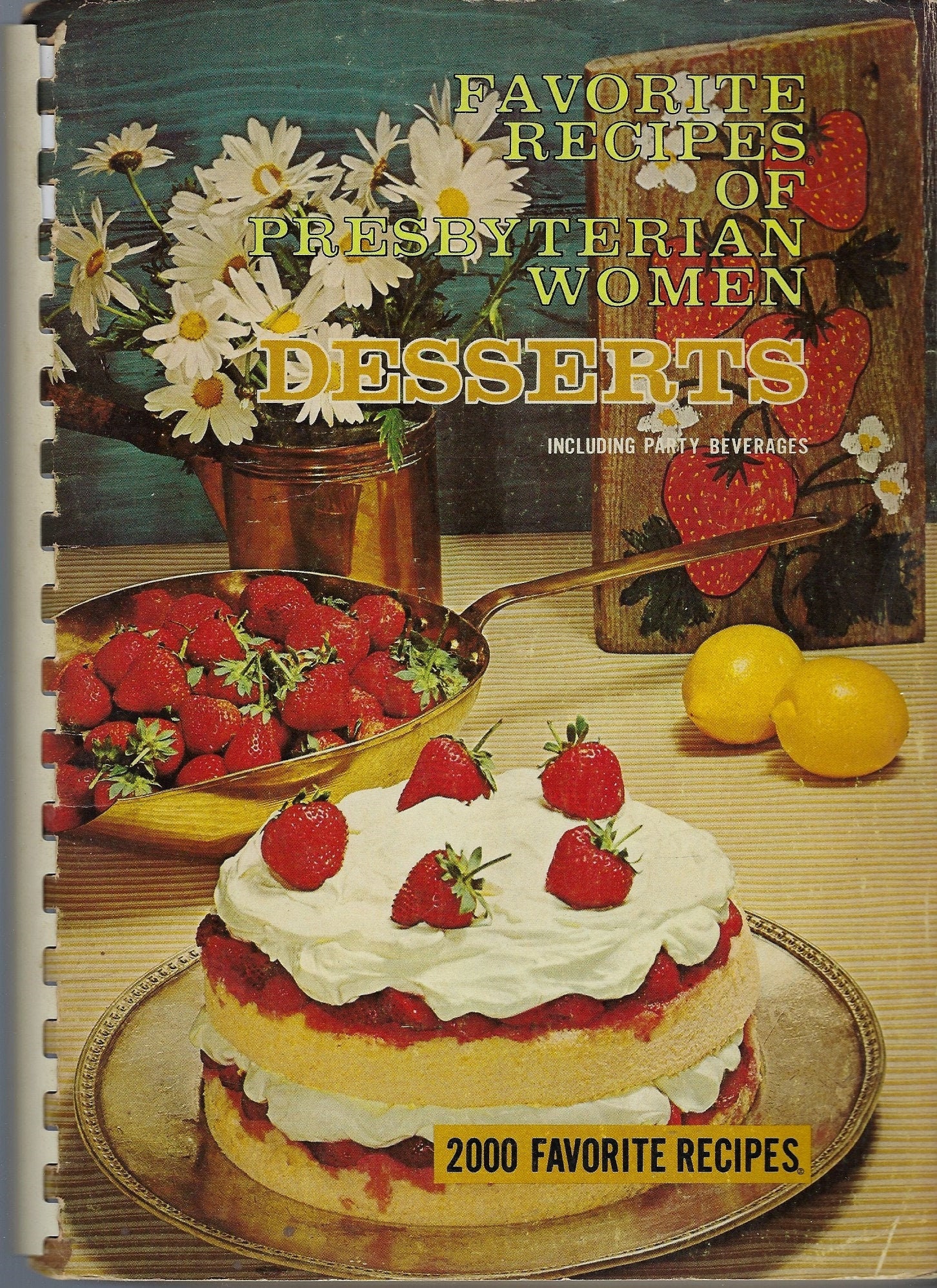 Favorite Recipes Of Presbyterian Women Desserts Vintage 1968 Nation-Wide Church Cookbook Ethnic & Traditional Sweets Rare Cook Book