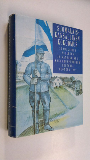 Osta Pirkko Leino-Kaukiainen : Suomalaiskansallinen Kokoomus Osa 1,  Suomalaisen puolueen ja Kansallisen kokoomuspuolueen historia vuoteen 1929  netistä