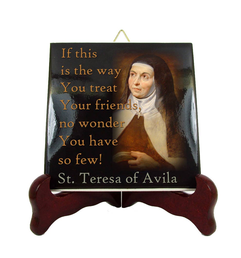 Catholic Saints Quotes - St Teresa Of Avila Ceramic Tile Catholic Quotes Saint Quote