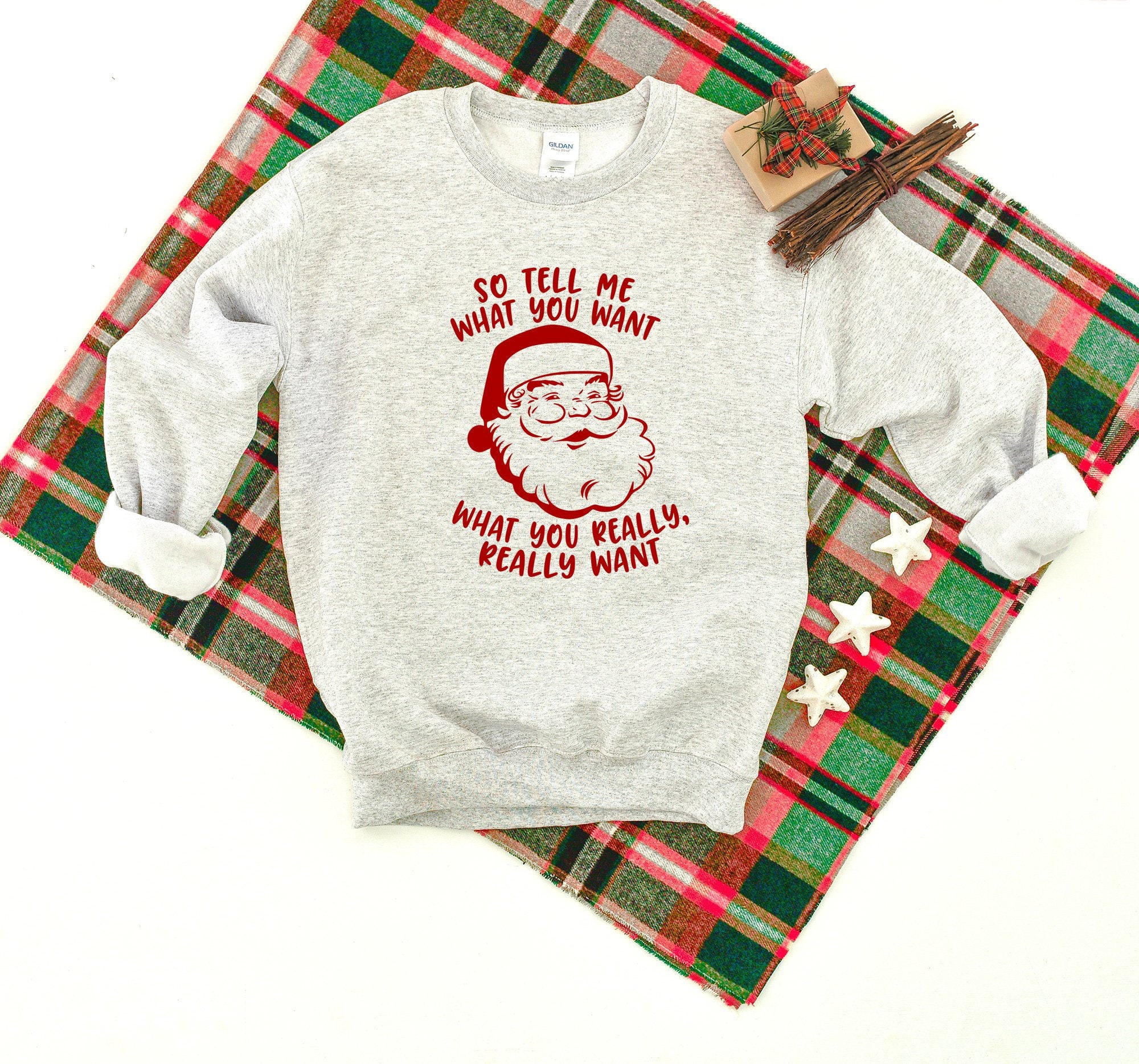 Santa Tell Me What You Want Heavy Blend Crewneck Sweatshirt, Funny Christmas Sweater, Saying Humor, Xmas Crew