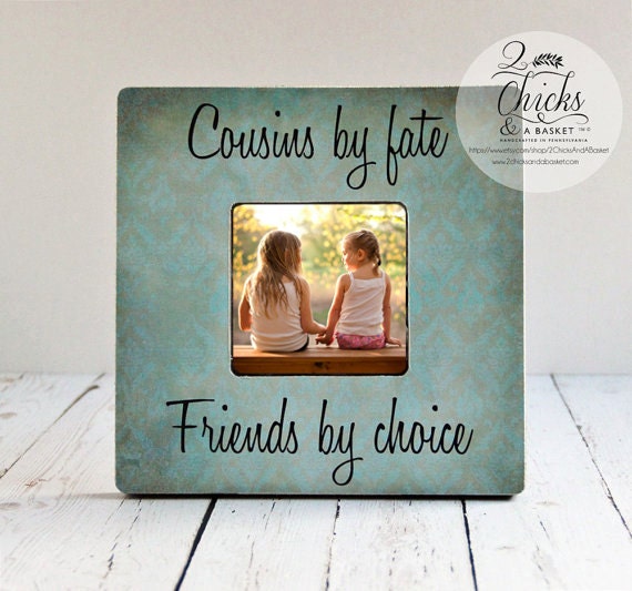 Cousins By Fate Friends Choice Picture Frame, Gift For Cousin, Cousin Idea