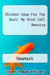 Chicken Soup For The Soul: My Kind (of) America