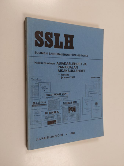 Osta Heikki Nuutinen : Asiakaslehdet ja pankkialan aikakauslehdet : taustaa  ja vuosi 1981 netistä