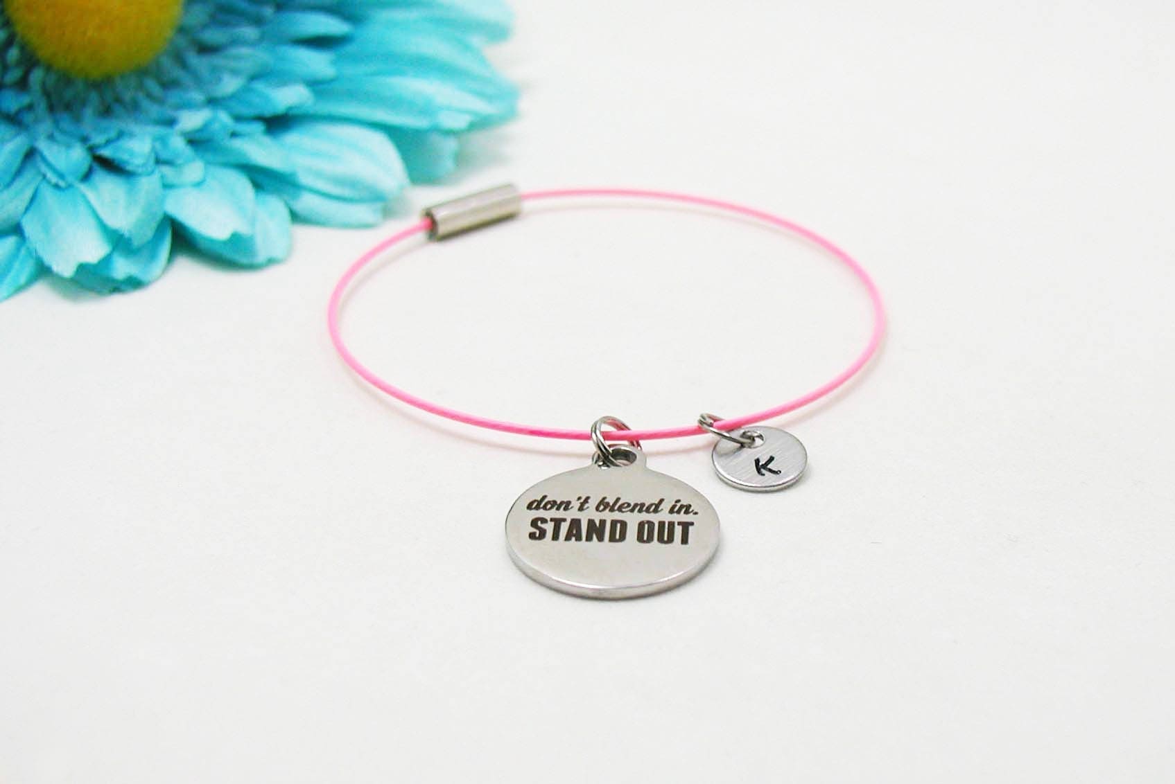 Don't Blend In. Stand Out Bracelet - Custom Bangle Initial Charm Personalize Gift