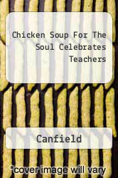 Chicken Soup For The Soul Celebrates Teachers