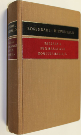 Osta Axel Rosendahl : Deutsch-finnisches Schulwörterbuch = Saksalais-suomalainen  sanakirja netistä