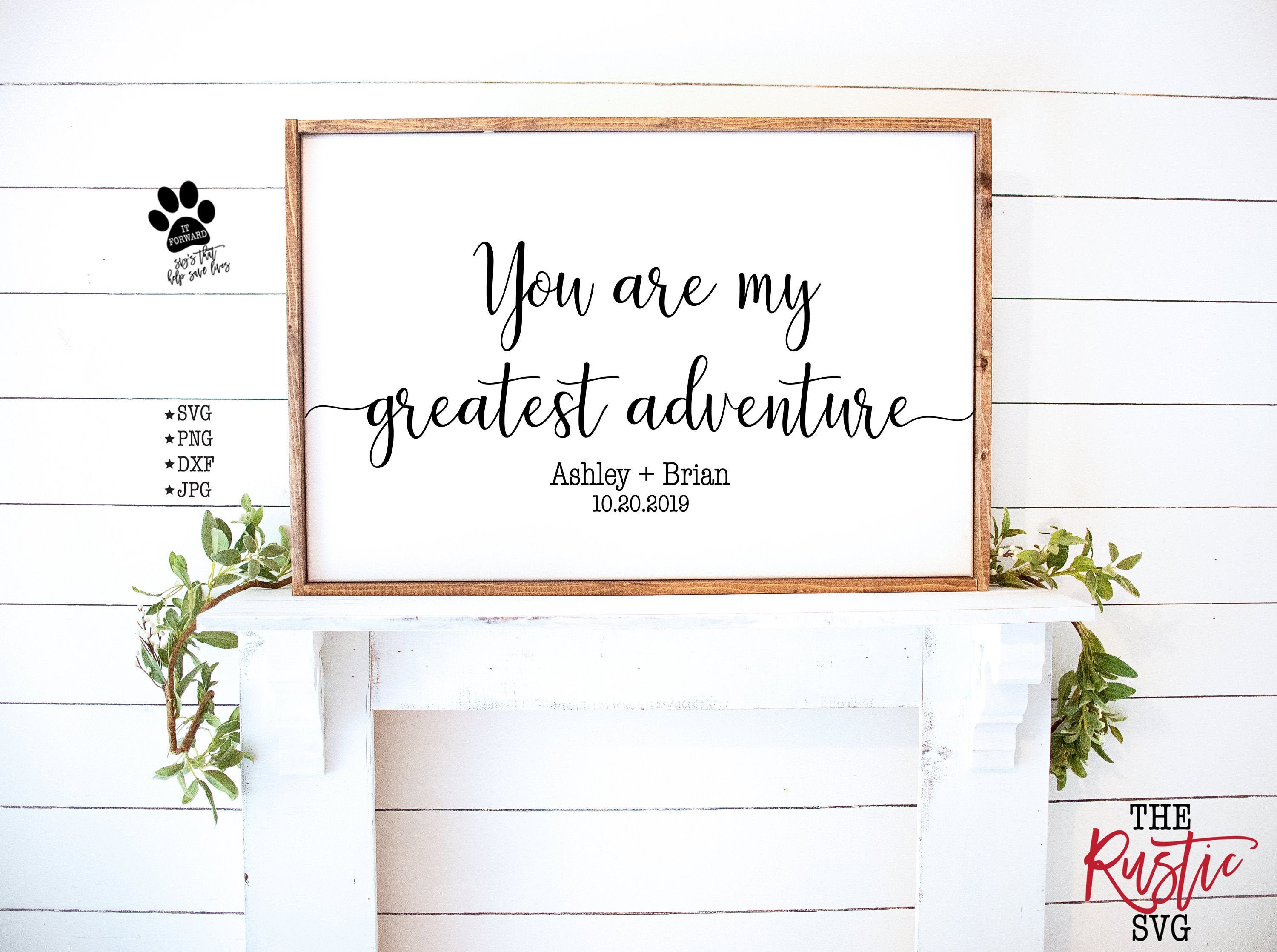 You Are My Greatest Adventure, Printable Wedding Sign, Personalized Svg, Jpg, Cricut, Silhouette, 005