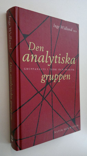 Osta Inge Widlund (red.) : Den Analytiska Gruppen : Gruppanalys I Teori ...