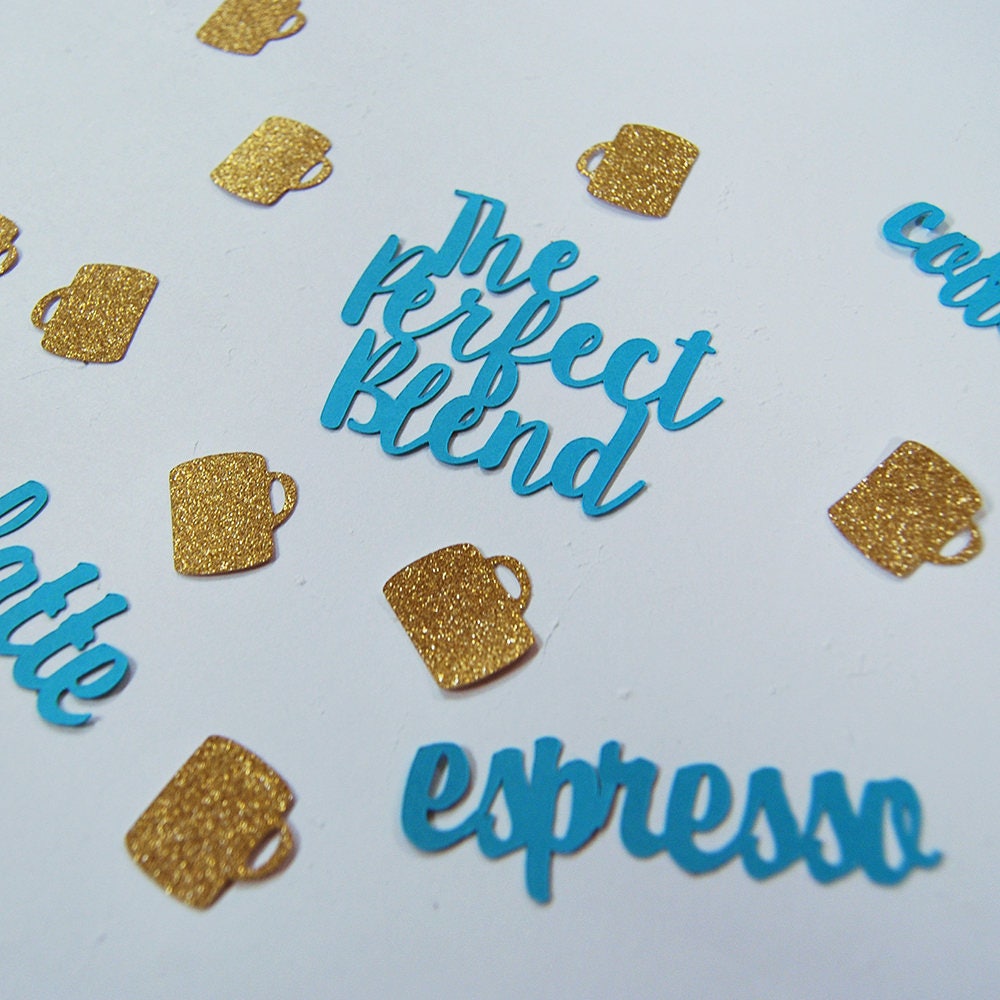 The Perfect Blend Confetti, Engagement Party Decor, Coffee Cup Custom Parties By Partyatyourdoor On Etsy