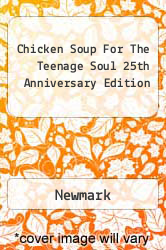 Chicken Soup For The Teenage Soul 25th Anniversary Edition
