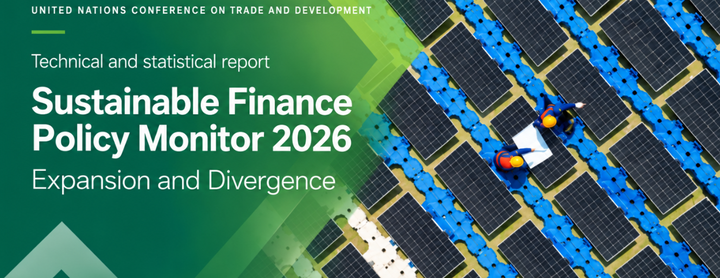 UNCTAD Sustainable Finance Policy Monitor 2026: A Global Snapshot