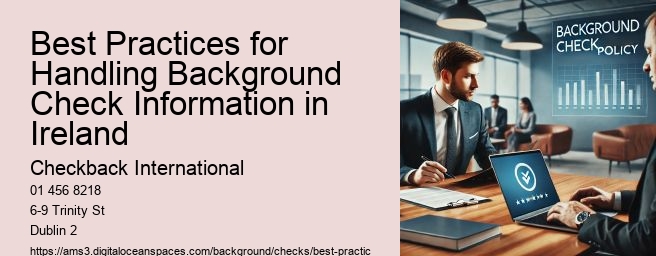 Best Practices for Handling Background Check Information in Ireland