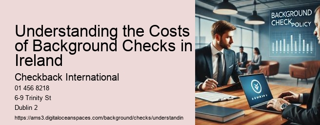 Understanding the Costs of Background Checks in Ireland