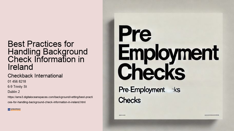 Best Practices for Handling Background Check Information in Ireland