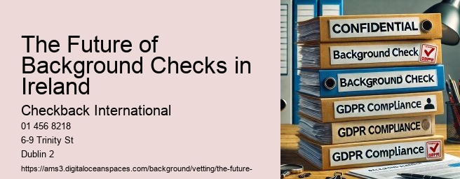 The Future of Background Checks in Ireland